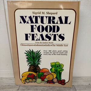 NATURAL FOOD FEASTS China Japan India Indonesia Ethnic Cooking Cookbook Vtg 1979